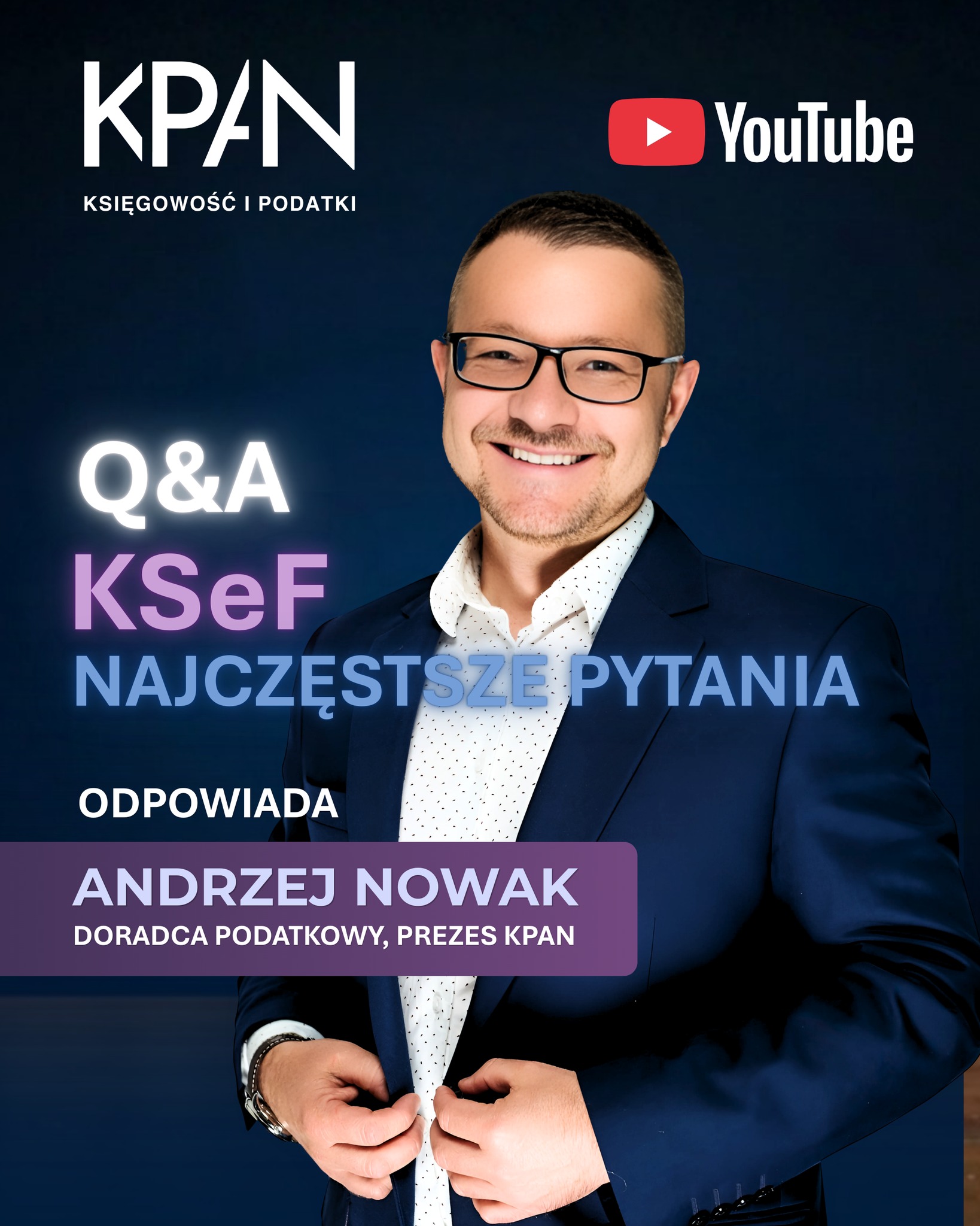 Andrzej Nowak odpowiadający na najczęstsze pytania o KSeF